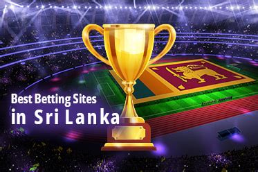 online betting sites sri lanka|Online Betting in Sri Lanka › Best Lankan Betting Sites (2021 Guide).